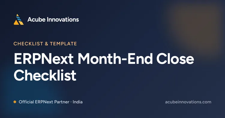 ERPNext Month-End Close Checklist