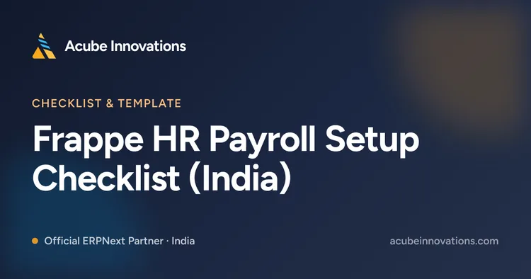 Frappe HR Payroll Setup Checklist (India)