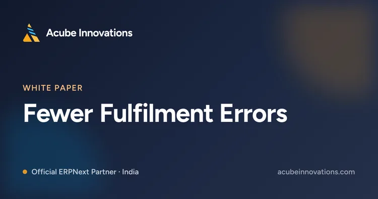 Fewer Fulfilment Errors: Putaway Rules & Pick Lists for a Scaling Warehouse